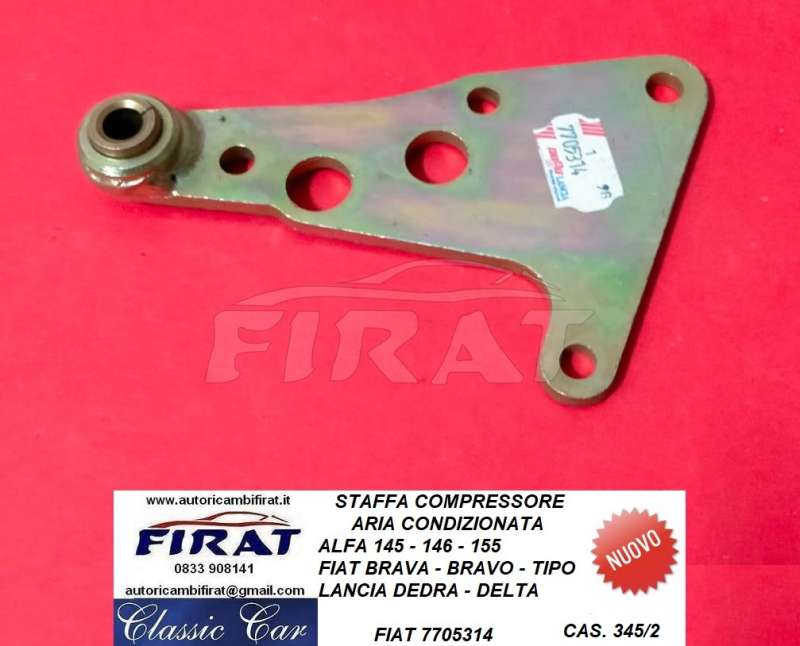 STAFFA COMPRESSORE CONDIZIONATORE FIAT BRAVA-DEDRA (7705314)